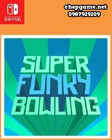 SUPER FUNKY BOWLING
