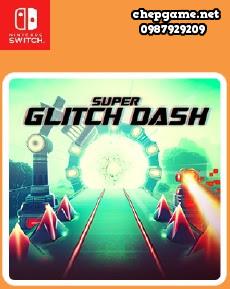 Super Glitch Dash