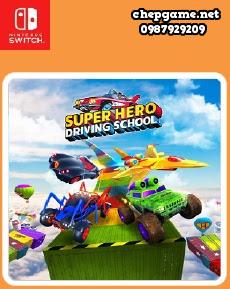 Super Hero Driving School