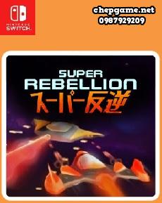 Super Rebellion