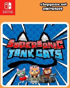 Supersonic Tank Cats