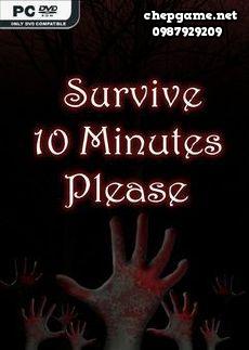Survive 10 Minutes Please