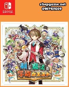 Swords magic and school quests