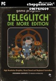 Teleglitch Die More Edition