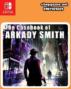 The Casebook of Arkady Smith