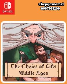 The Choice of Life Middle Ages