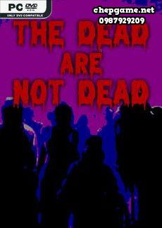 The Dead are Not Dead