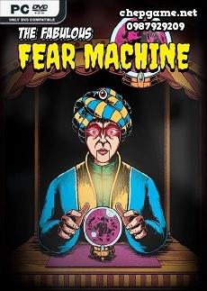 The Fabulous Fear Machine