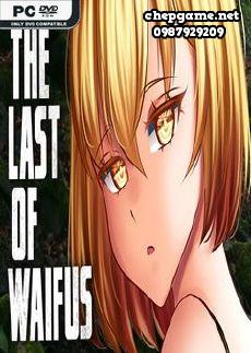 The Last of Waifus