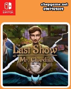 The Last Show of Mr Chardish