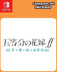 The Quintessential Quintuplets ∬ Natsu no Omoide mo Gotoubun