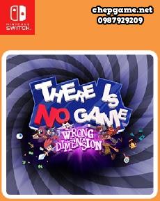 There Is No Game Wrong Dimension