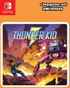 Thunder Kid Hunt for the Robot Emperor