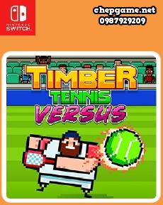 Timber Tennis Versus