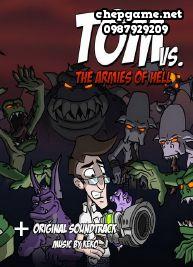 Tom Vs The Armies of Hell