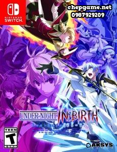 UNDER NIGHT IN BIRTH Exe Late cl r
