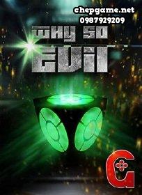 Why So Evil