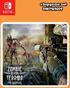 ZOMBIE Beyond Terror FPS Survival