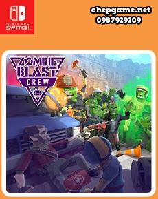 Zombie Blast Crew