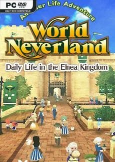 WorldNeverland Daily Life in the Elnea Kingdom Another Life Adventure