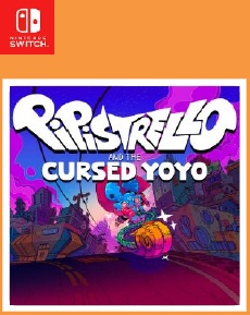 Pipistrello and the Cursed Yoyo