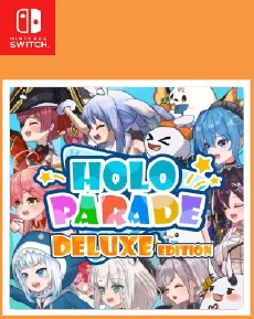 HoloParade Deluxe Edition