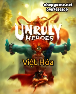 Unruly Heroes