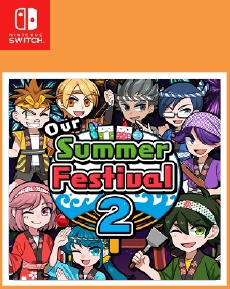 Our Summer Festival 2