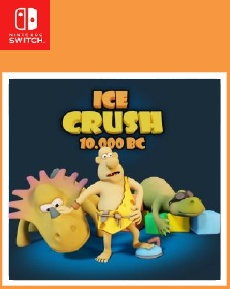 Ice Crush 10 000 BC