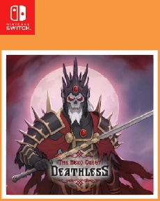 Deathless The Hero Quest