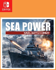 SEA POWER NAVAL BATTLE COMBAT