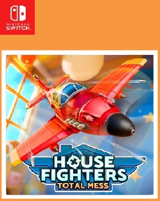 House Fighters Total Mess