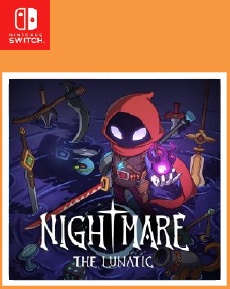 Nightmare The Lunatic