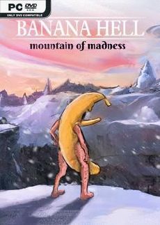 Banana Hell Mountain of Madness