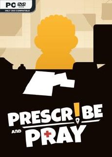Prescribe and Pray