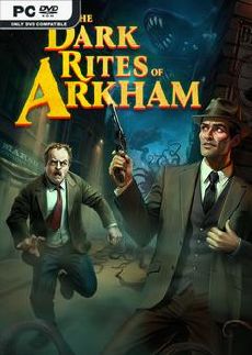 The Dark Rites of Arkham - Download Game PC Iso New Free