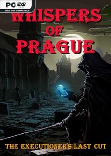Whispers of Prague The Executioners Last Cut - Download Game PC Iso New Free