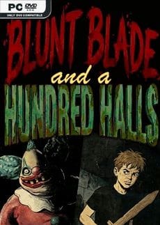 Blunt Blade and a Hundred Halls