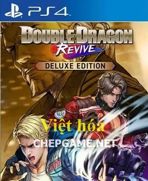 Double Dragon Revive Deluxe Edition - Chép Game Uy Tín ChepGame.net