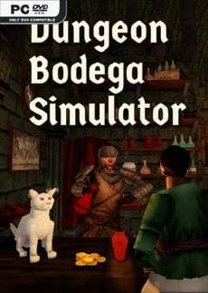 Dungeon Bodega Simulator