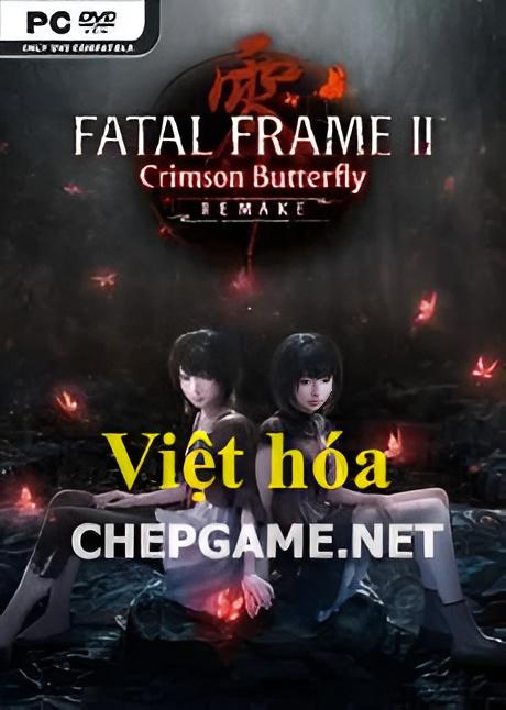 FATAL FRAME 2 Crimson Butterfly REMAKE - Chép Game Uy Tín ChepGame.net