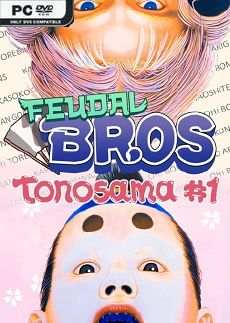 Feudal Bros Tonosama 1