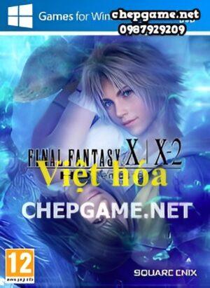 FINAL FANTASY X/X-2 HD Remaster - Chép Game Uy Tín ChepGame.net