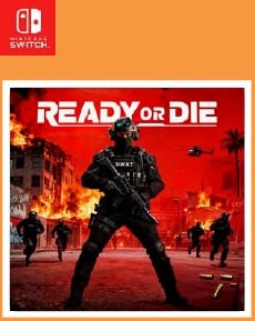 READY OR DIE
