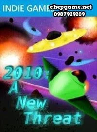 2010 A New Threat