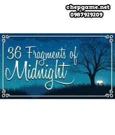36 Fragments of Midnight