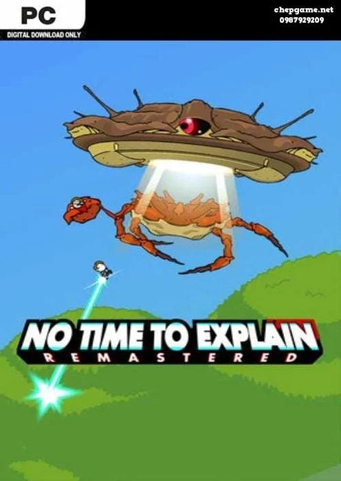 No Time To Explain Remastered