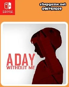 A Day Without Me