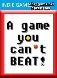 A Game You Cant BEAT