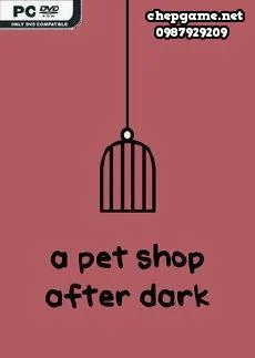 A Pet Shop After Dark